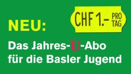 Neues U-Abo Jugend für die Basler Jugend